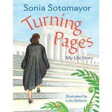 Turning Pages by Sonia Sotomayor