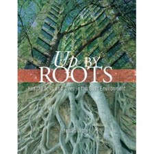 Up by Roots: Healthy Soils and Trees in the Build Environment