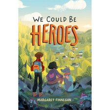 We Could Be Heroes