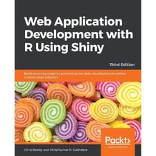 Web Application Development with R Using Shiny (3e19)