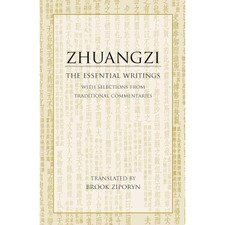 Zhuangzi: the Essential Writings (tr Ziporyn)
